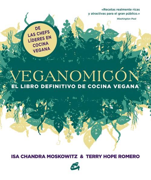 Veganomicón | Moskowitz, Isa Chandra/Romero, Terry Hope | Cooperativa autogestionària