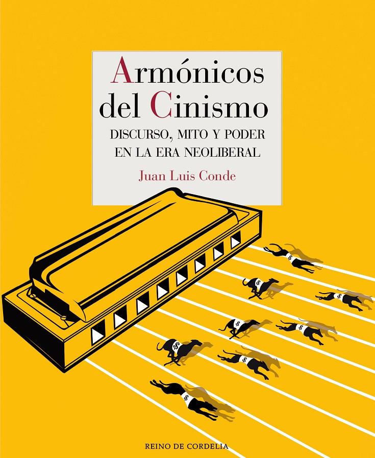 Armónicos del cinismo | Conde, Juan Luis | Cooperativa autogestionària