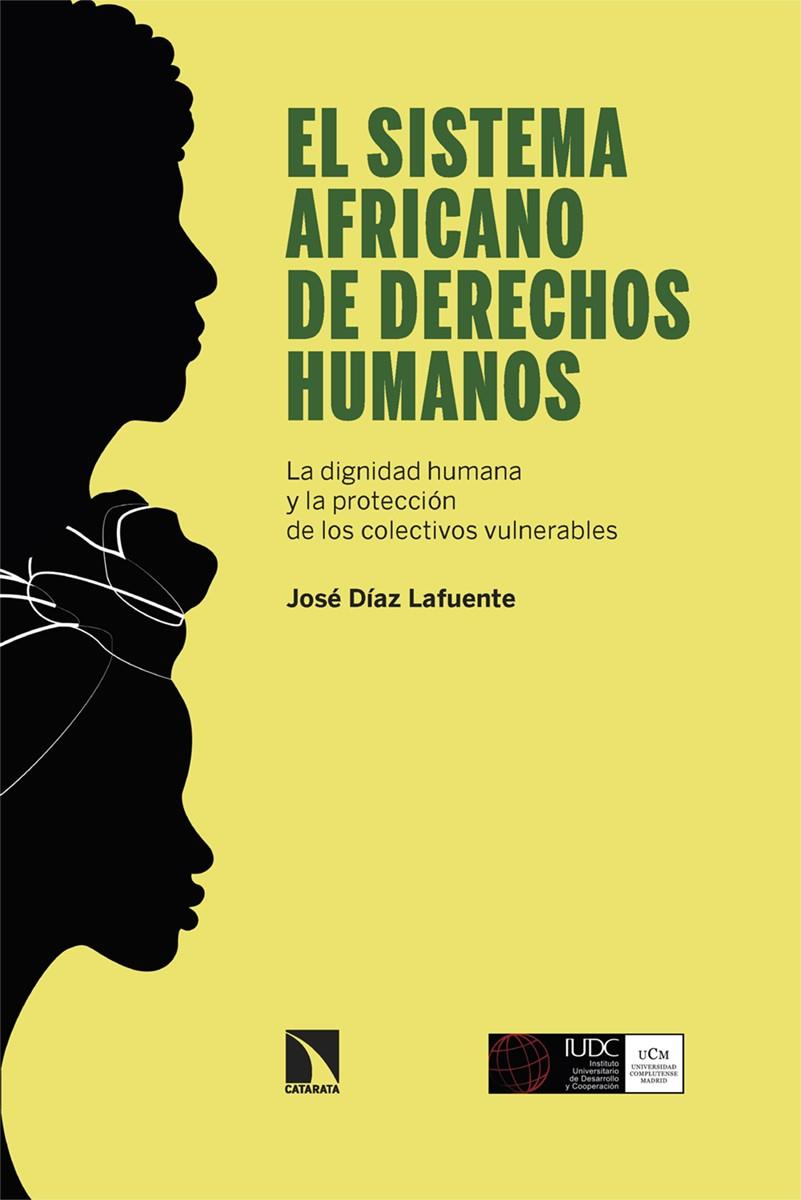 El sistema africano de derechos humanos | Díaz Lafuente, José | Cooperativa autogestionària