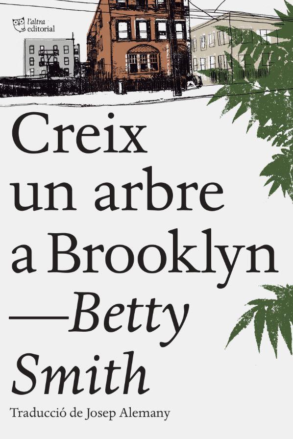 Creix un arbre a Brooklyn | Smith, Betty