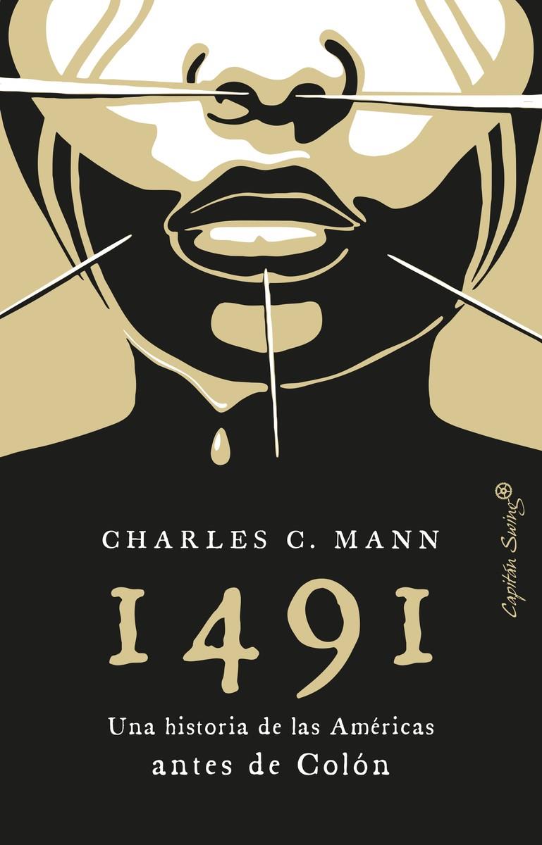 1491. Una nueva historia de las Américas antes de Colón | Mann, Charles C. | Cooperativa autogestionària