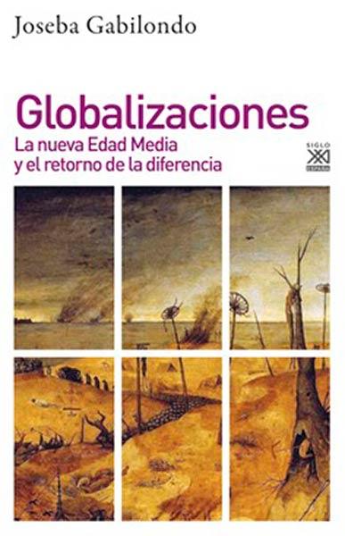 Globalizaciones | Gabilondo, Joseba | Cooperativa autogestionària