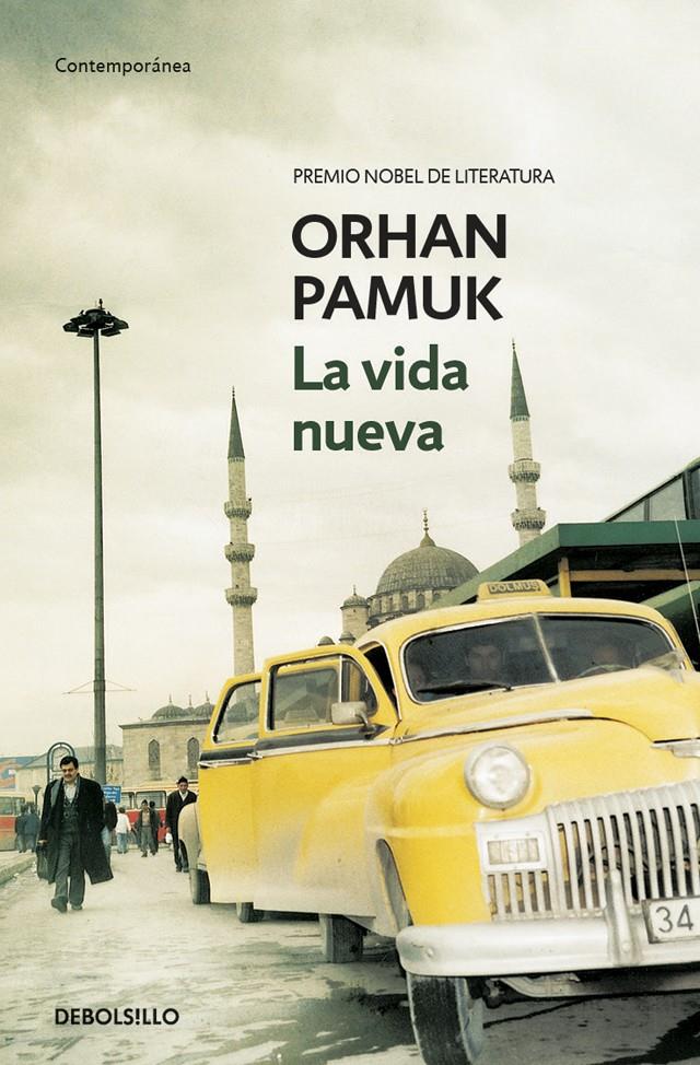 La vida nueva | Pamuk, Orhan | Cooperativa autogestionària