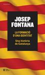 La formació d'una identitat | Josep Fontana Lázaro | Cooperativa autogestionària