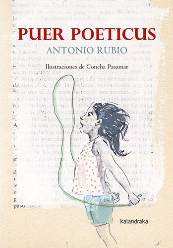 Puer poeticus | Rubio, Antonio; Pasamar, Concha | Cooperativa autogestionària