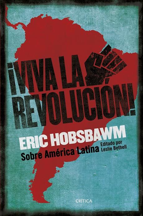 ¡Viva la Revolución! | Hobsbawm, Eric