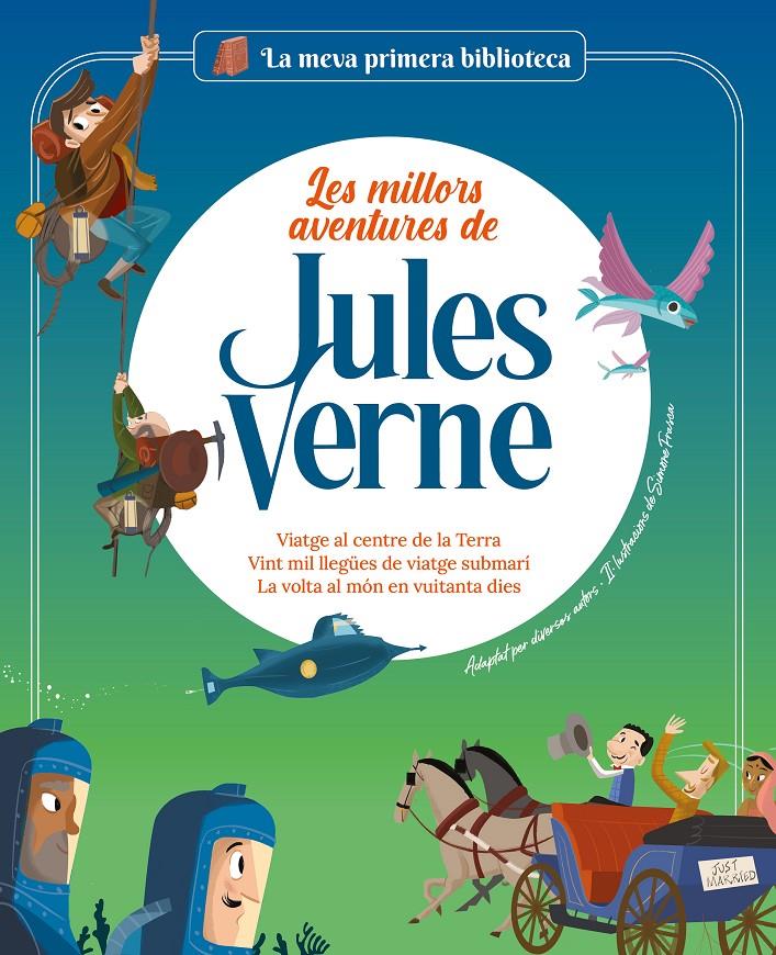 Les millors aventures de Jules Verne | Rodríguez, Sergi/Arenas, Nadia/Marconi, Sara | Cooperativa autogestionària