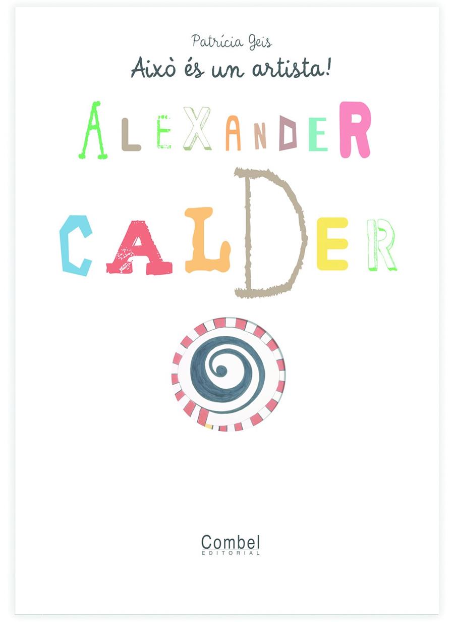 Alexander Calder | Geis Conti, Patricia | Cooperativa autogestionària