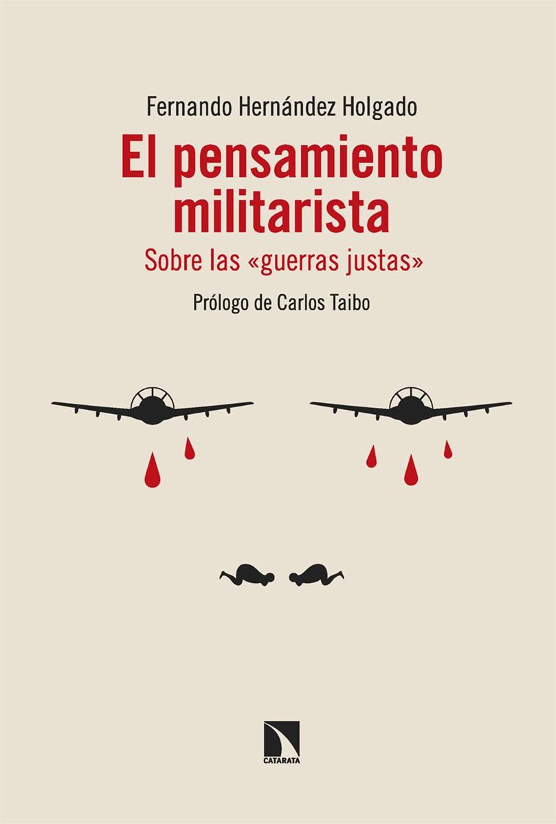 El pensamiento militarista | Hernández Holgado, Fernando | Cooperativa autogestionària