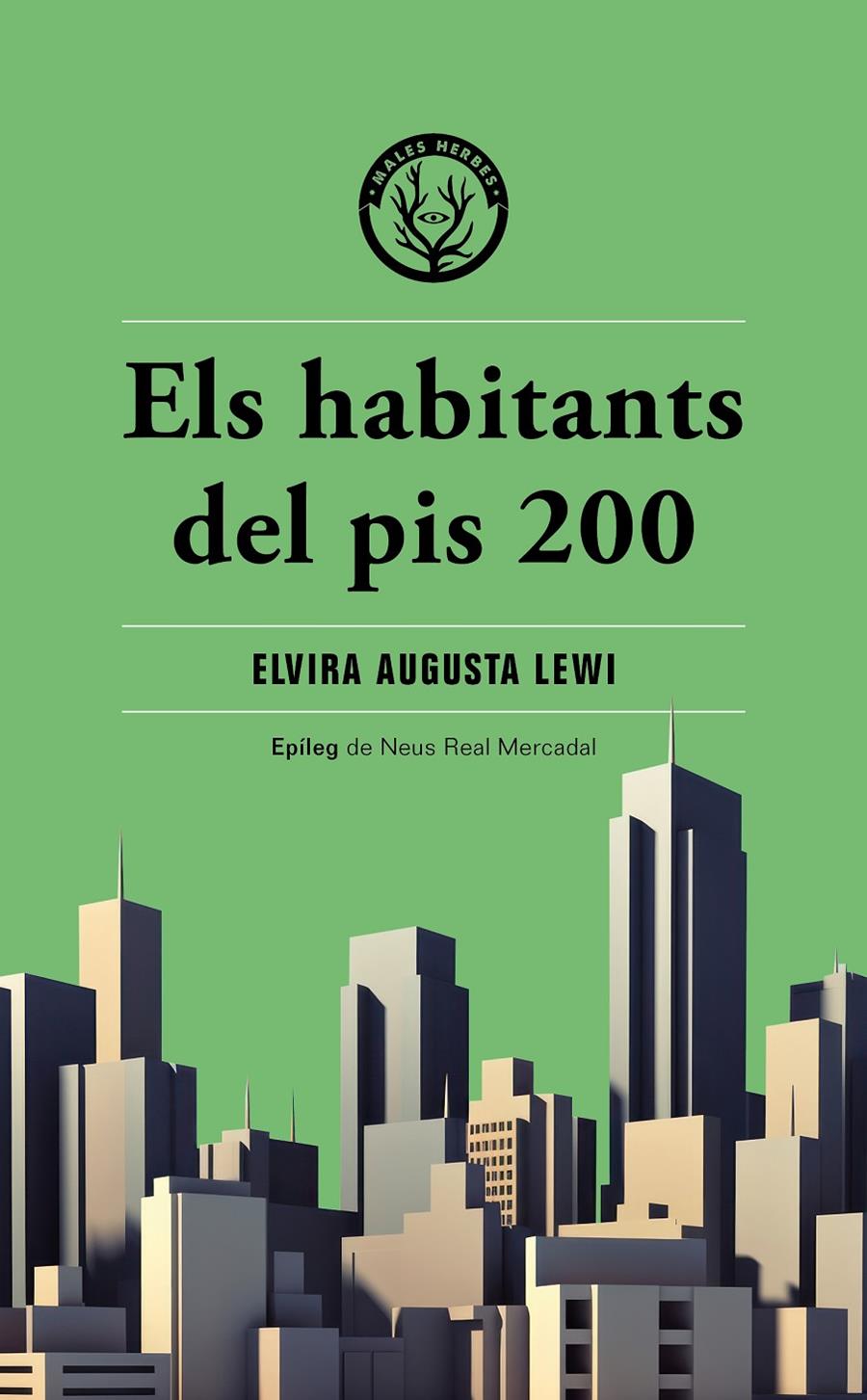 Els habitants del pis 200 | Augusta Lewi, Elvira | Cooperativa autogestionària