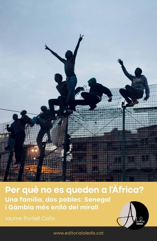 Per què no es queden a l'Àfrica? | Cooperativa autogestionària