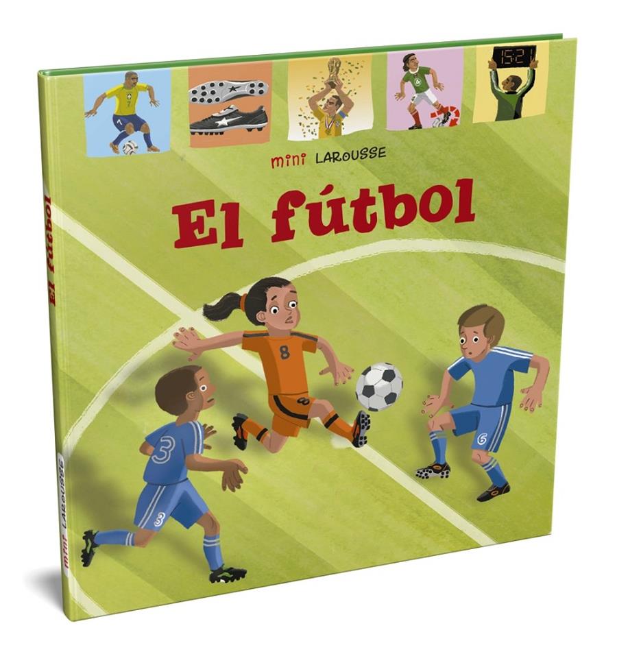 El Fútbol | Larousse Editorial