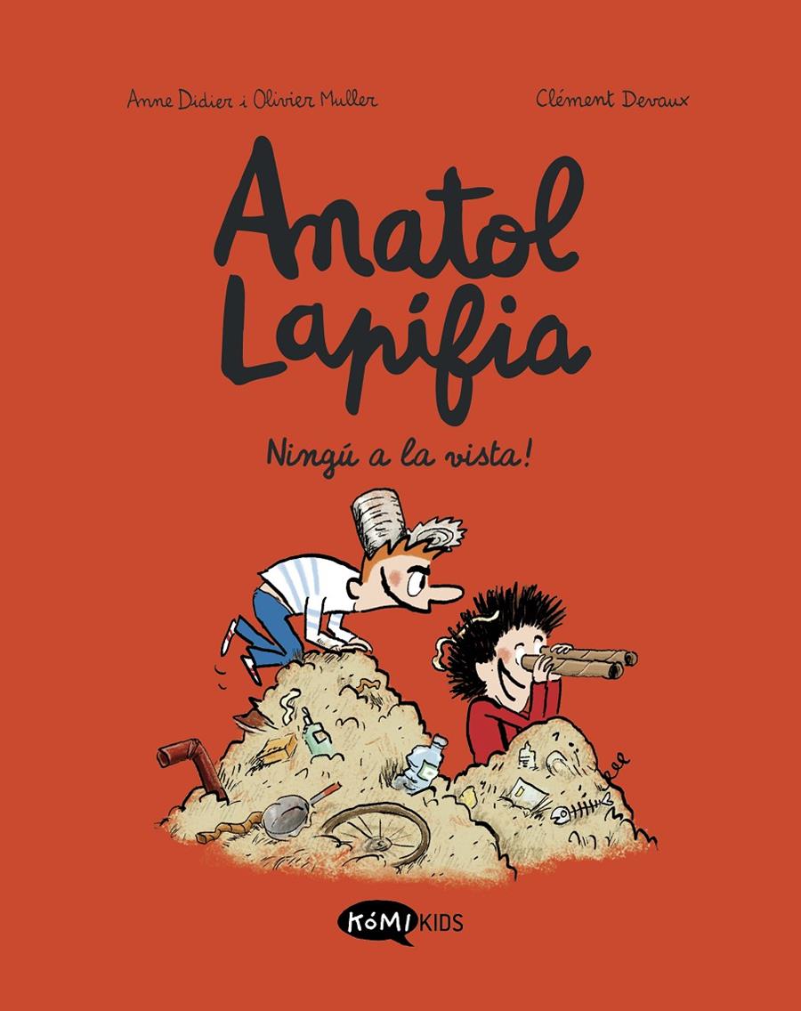 Anatol Lapifia Vol.3  Ningú a la vista! | Didier, Anne/Muller, Olivier | Cooperativa autogestionària