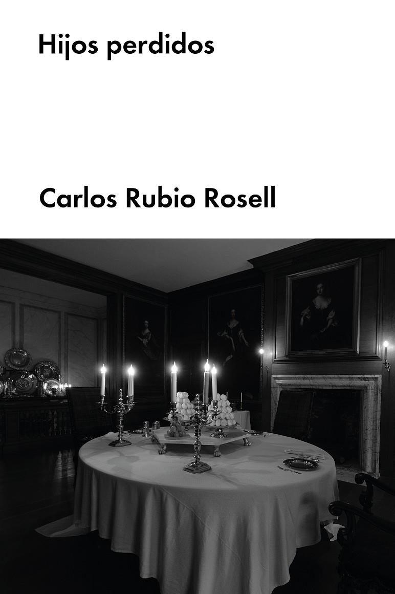 Hijos perdidos | Rubio Rosell, Carlos | Cooperativa autogestionària