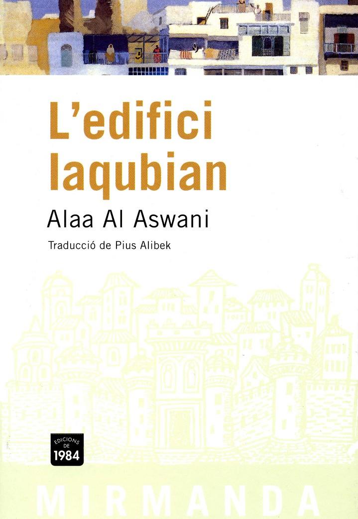 L'edifici Iaqubian | Al Aswani, Alaa