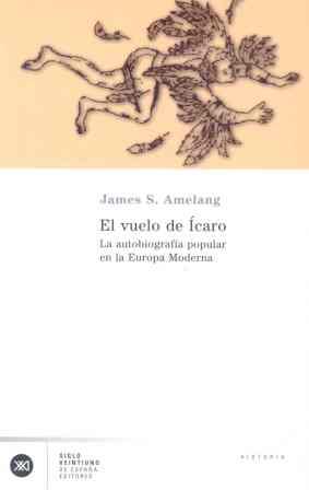 El vuelo de Ícaro | Amelang, James S.