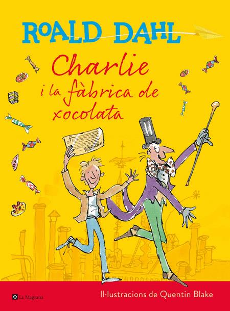 Charlie i la fàbrica de xocolata | Dahl, Roald | Cooperativa autogestionària