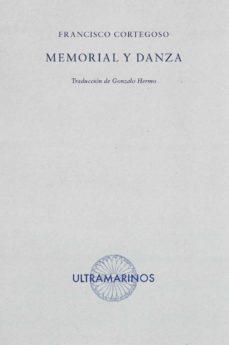 Memorial y danza | Cortegoso, Francisco | Cooperativa autogestionària