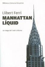 Manhattan líquid | Ferrer, Llibert | Cooperativa autogestionària