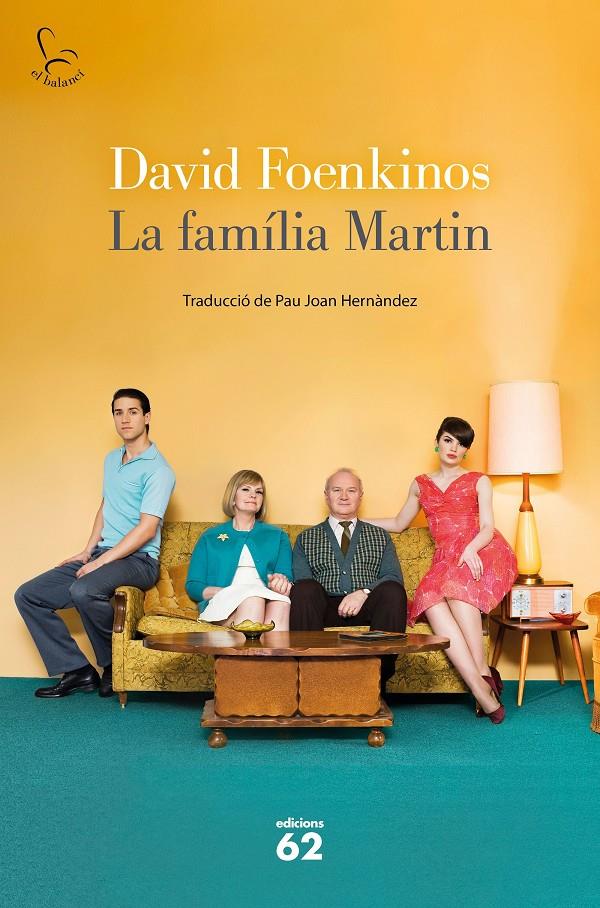 La família Martin | Foenkinos, David | Cooperativa autogestionària