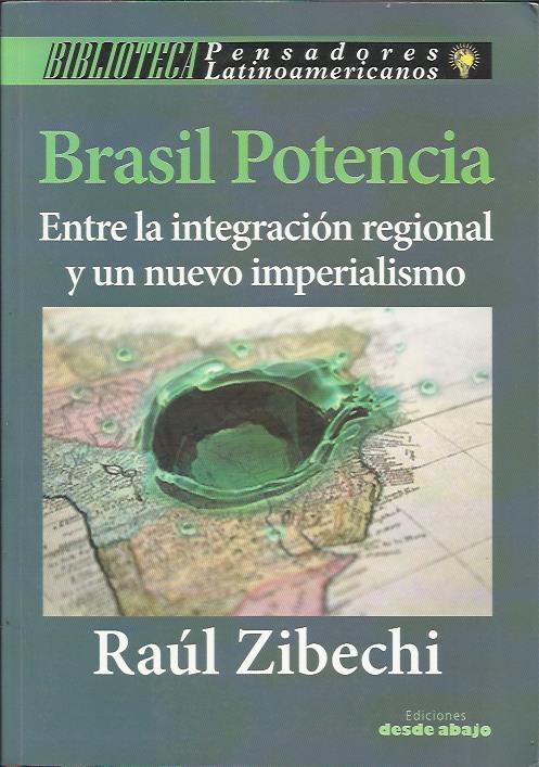 Brasil potencia | Zibechi, Raúl