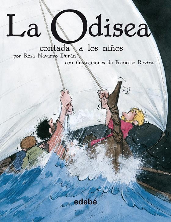 La Odisea contada a los niños (versión en rústica) | Navarro Duran, Rosa | Cooperativa autogestionària