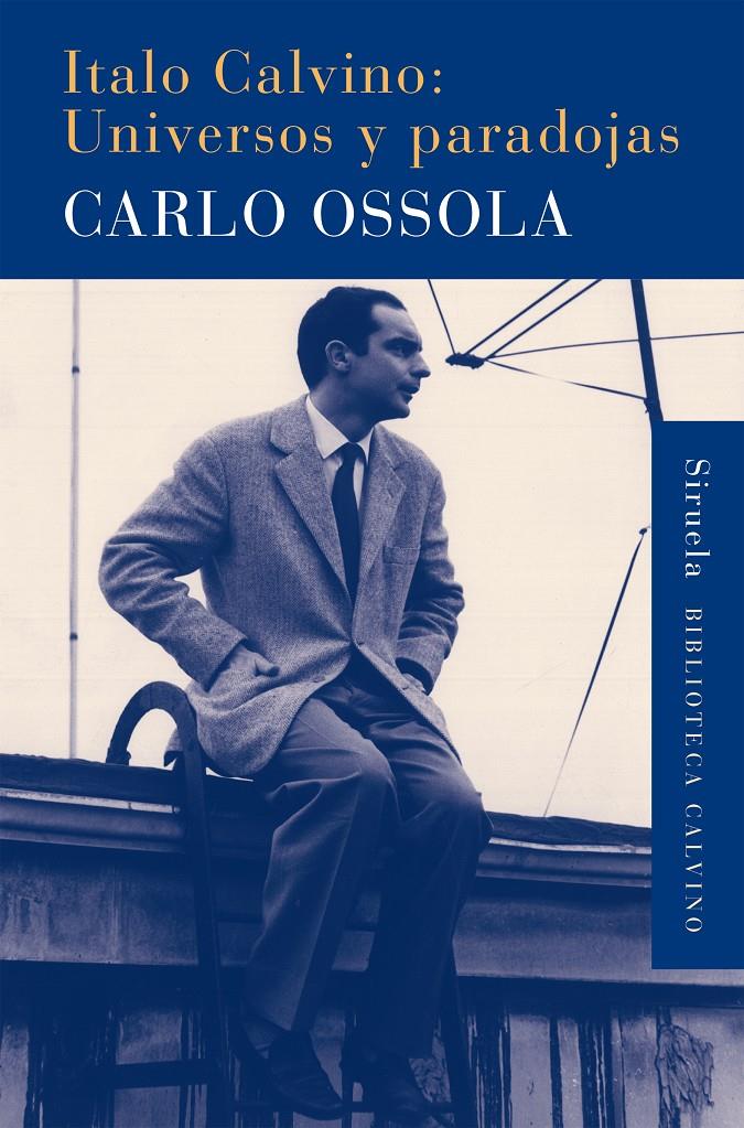 Italo Calvino: Universos y paradojas | Ossola, Carlo | Cooperativa autogestionària