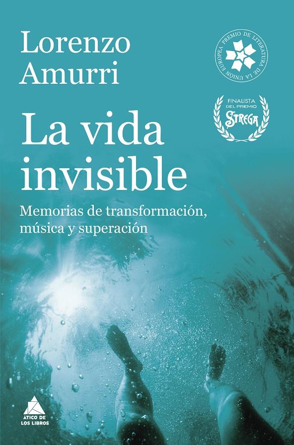 La vida invisible | Amurri, Lorenzo