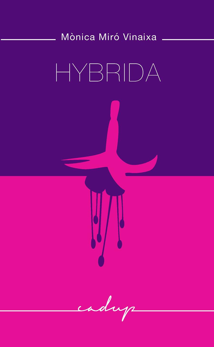 Hybrida | Miró Vinaixa, Mònica | Cooperativa autogestionària