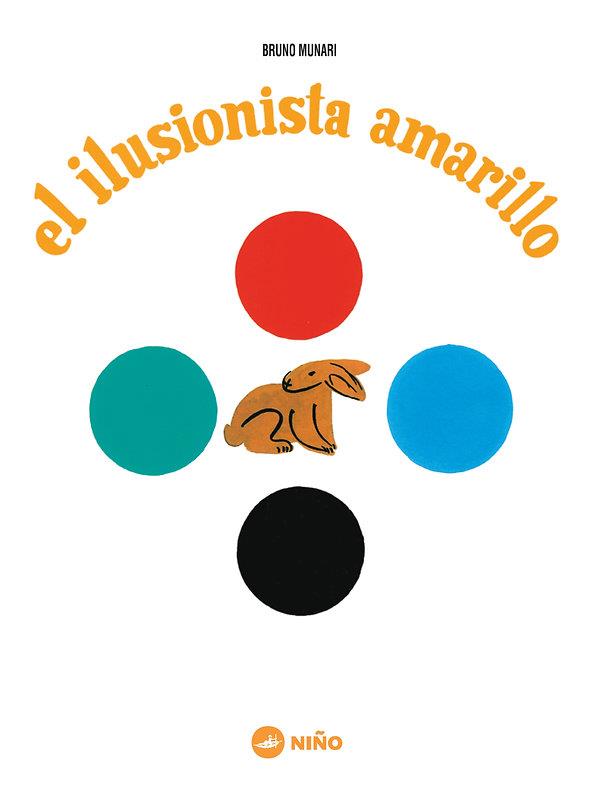El ilusionista amarillo | Munari, Bruno | Cooperativa autogestionària