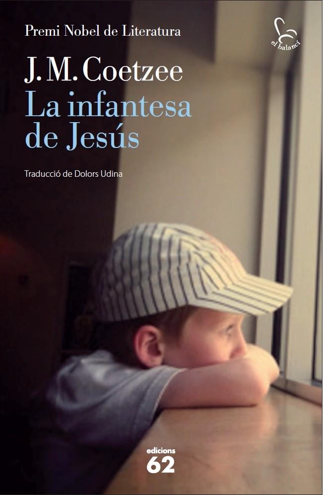 La infantesa de Jesús | Coetzee, J. M. | Cooperativa autogestionària