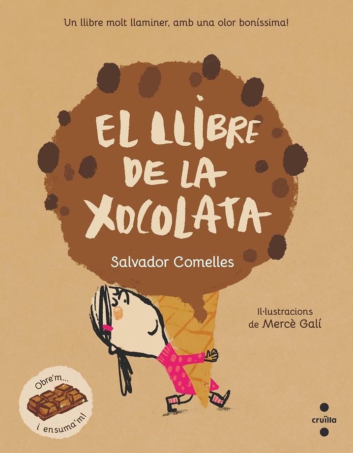 El llibre de la xocolata  | Comelles, Salvador; Galí, Mercè | Cooperativa autogestionària