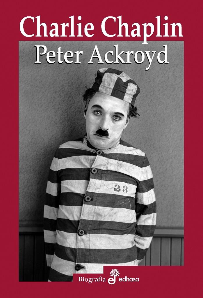 Charlie Chaplin | Ackroyd, Peter