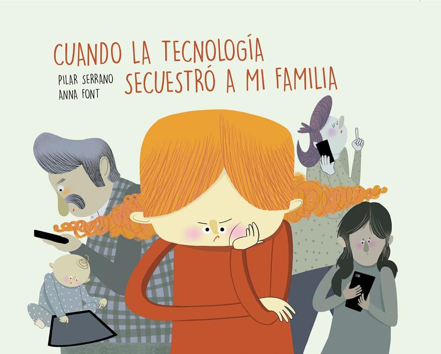 Cuando la tecnología secuestró a mi familia | Serrano Burgos, Pilar | Cooperativa autogestionària