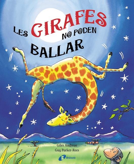 Les girafes no poden ballar | Andreae, Giles | Cooperativa autogestionària
