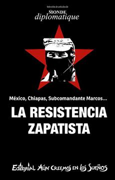 La resistencia zapatista | DDAA | Cooperativa autogestionària
