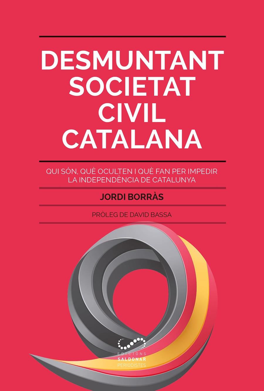 Desmuntant Societat Civil Catalana | Borràs Abelló, Jordi
