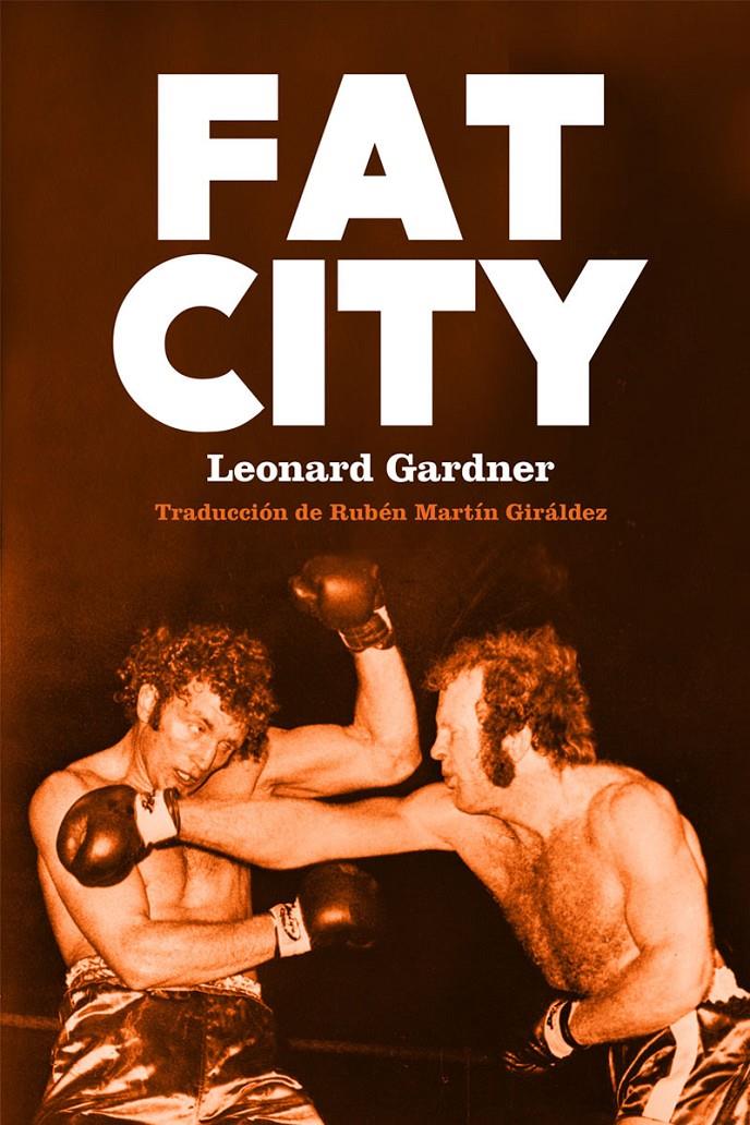 Fat city | Gardner, Leonard | Cooperativa autogestionària