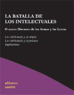 La Batalla de los intelectuales | Sastre, Alfonso | Cooperativa autogestionària