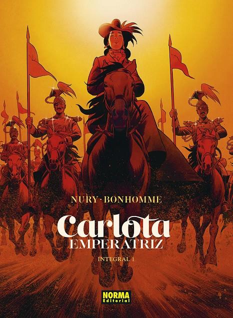 CARLOTA EMPERATRIZ. INTEGRAL 01 | NURY/BONHOMME