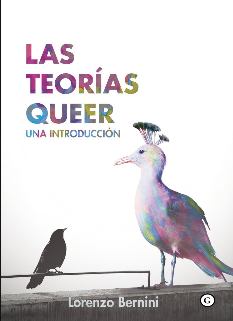 Las teorías queer | Lorenzo Bernini  | Cooperativa autogestionària