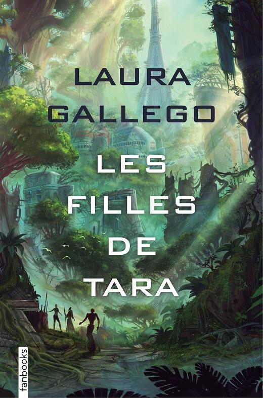 Les filles de Tara | Gallego, Laura