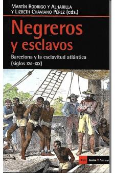 Negreros y esclavos | Chaviano Pérez, Lizbeth; Rodrigo y Alharilla, Martín