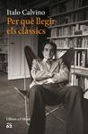 Per què llegir els clàssics | Italo Calvino | Cooperativa autogestionària
