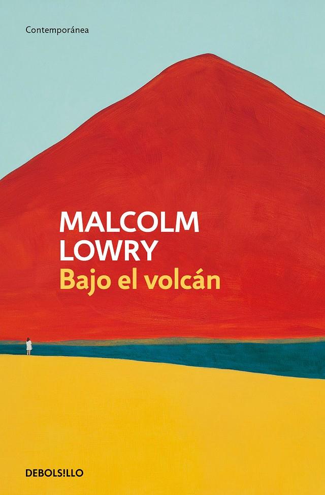 Bajo el volcán | Lowry, Malcolm | Cooperativa autogestionària