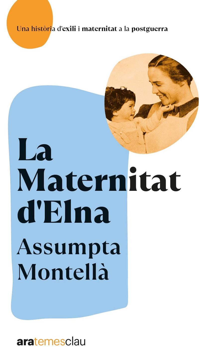 La Maternitat d'Elna. NE 2022 | Montellà i Carlos, Assumpta