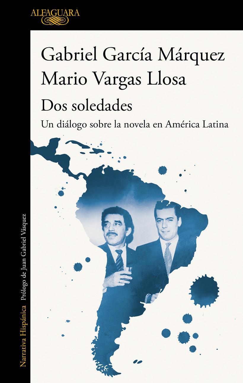 Dos soledades | Vargas Llosa, Mario/García Márquez, Gabriel | Cooperativa autogestionària