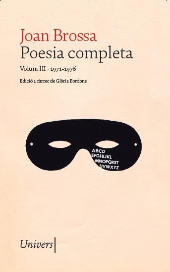 Poesia completa Joan Brossa | BROSSA CUERVO, JOAN | Cooperativa autogestionària