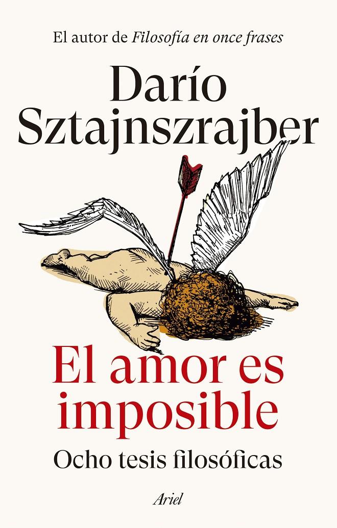 El amor es imposible | Sztajnszrajber, Darío | Cooperativa autogestionària