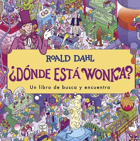 ¿Dónde está Wonka? | Dahl, Roald | Cooperativa autogestionària